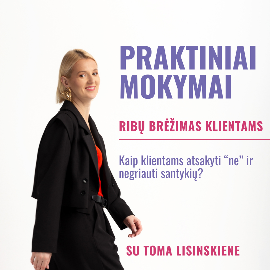 Mokymai - Ribų brėžimas klientams