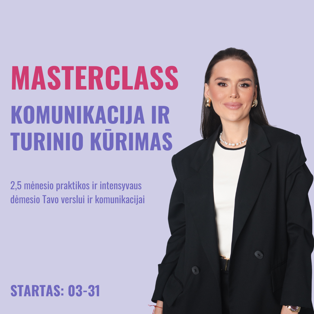 Komunikacijos kūrimo ir planavimo Masterclass | 10 savaičių intensyvi praktika
