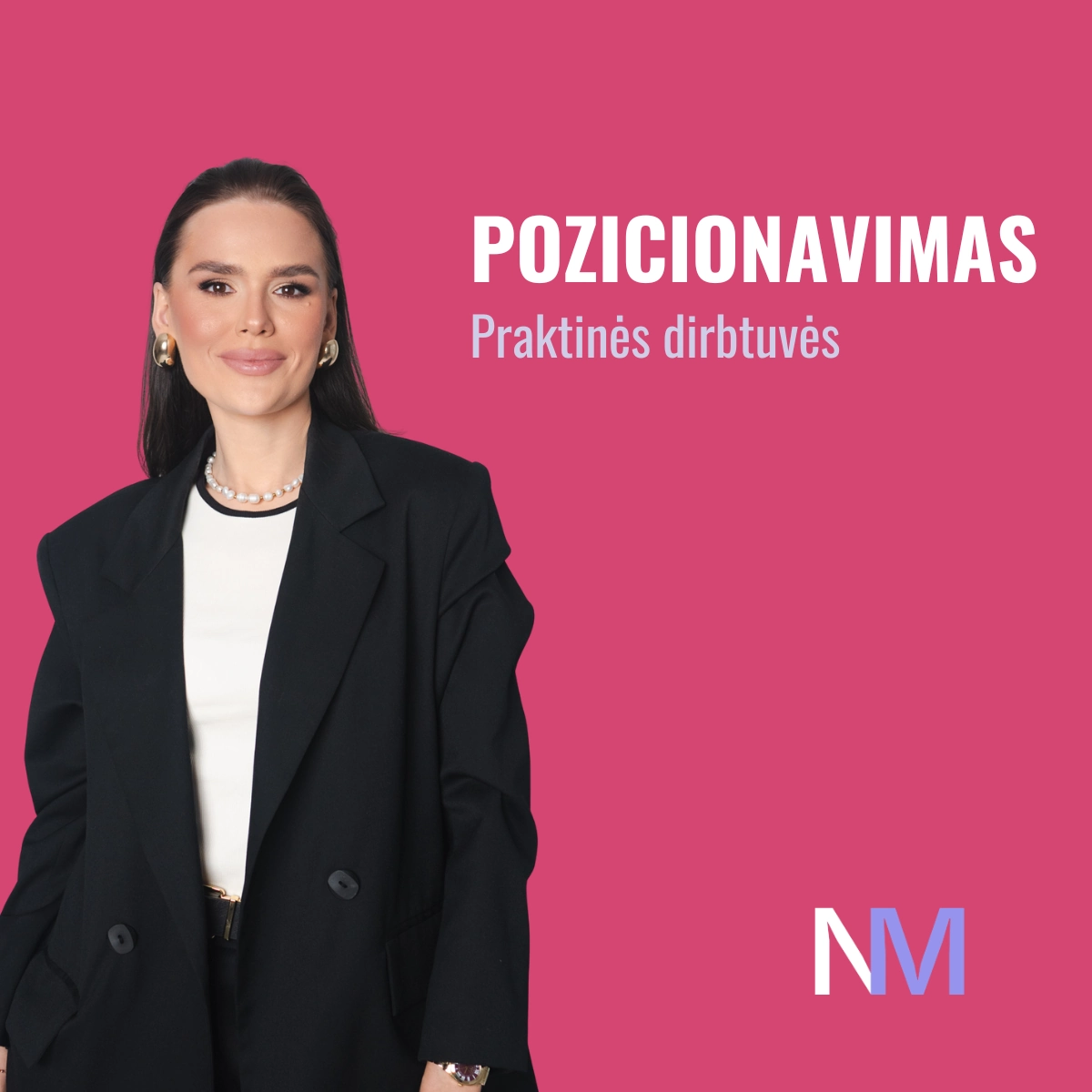 Marketingo akademija - pozicionavimo praktinės dirbtuvės